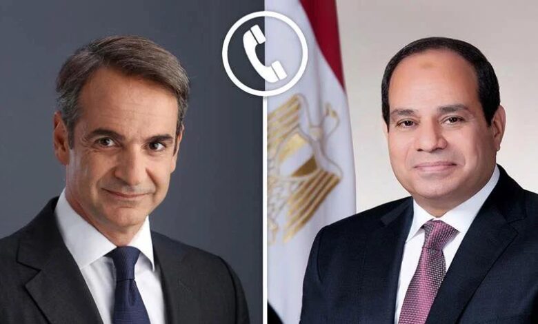 الرئيس السيسي يبحث هاتفيًا مع رئيس وزراء اليونان: ضرورة وقف التصعيد بين إيران وإسرائيل ومواصلة دعم غزة